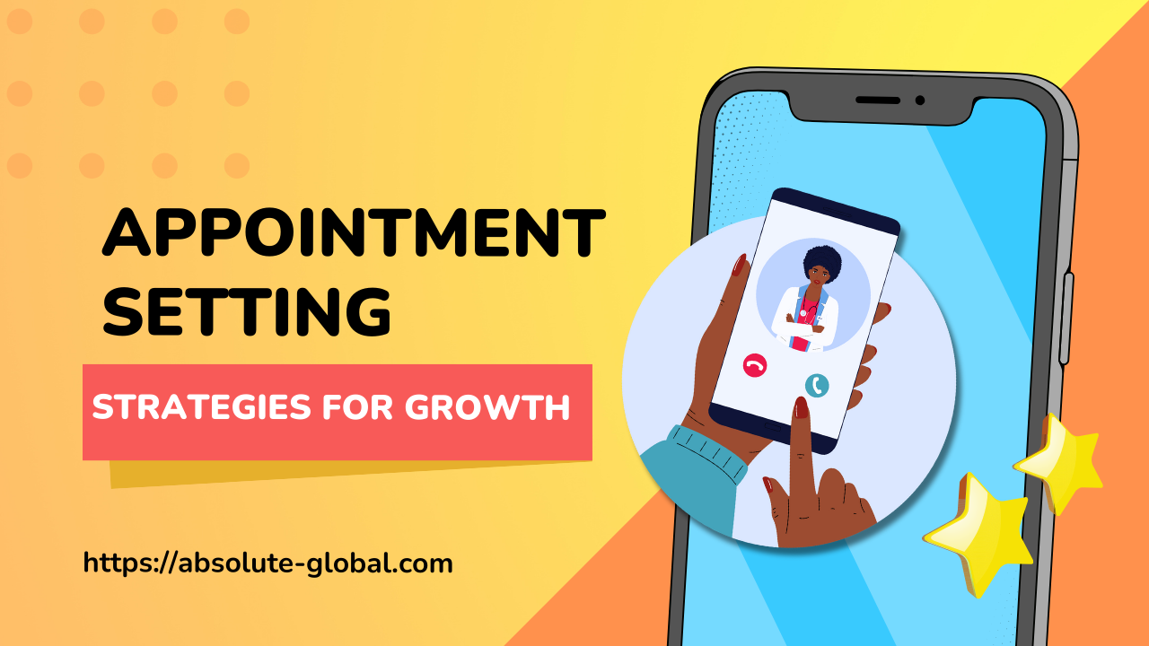 appointment setting strategies for growth