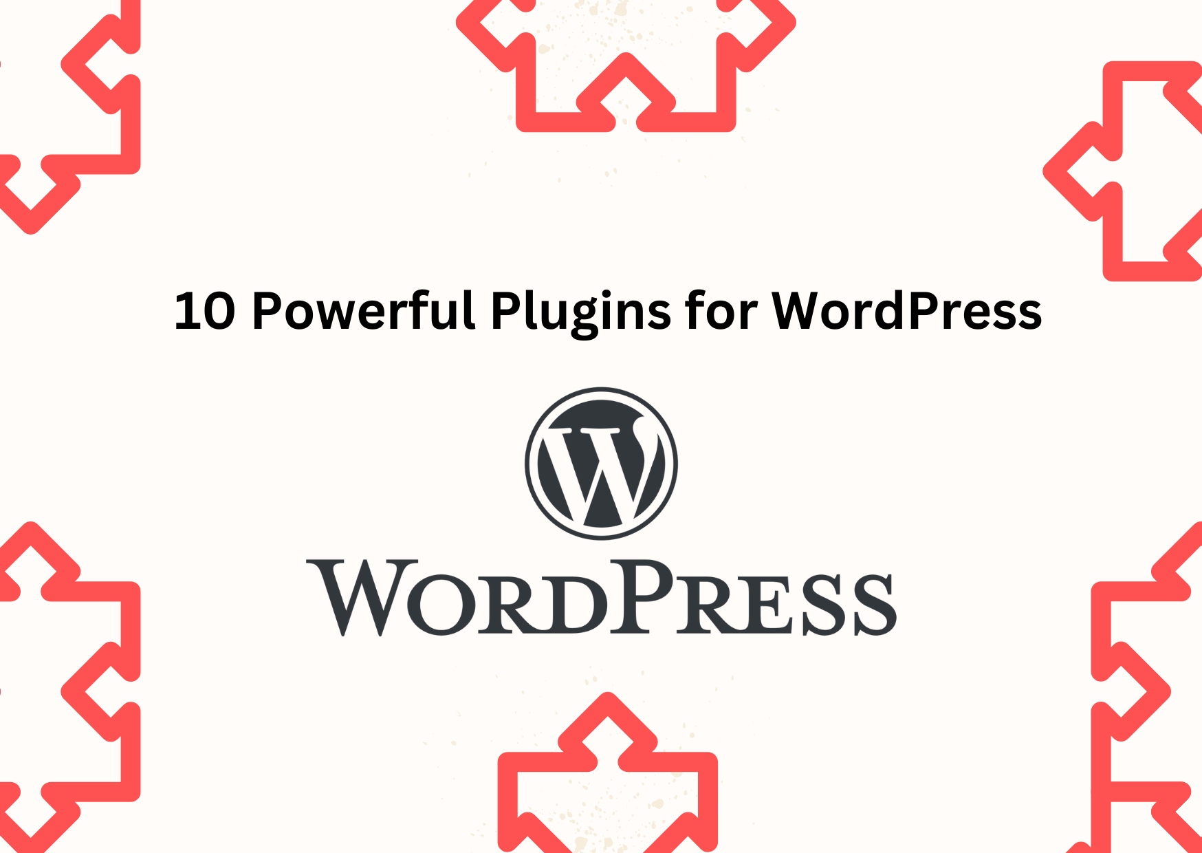 Powerful Plugins for WordPress