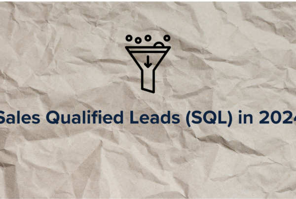 Sales Qualified Leads in 2024